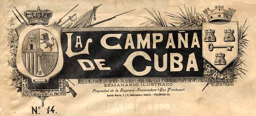 Foto de 120 Aniversario BNCJM- Tesoros. Una visión peninsular de la guerra necesaria:  el periódico mural La Campaña de Cuba. 
