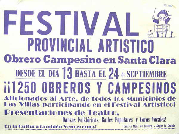 Festival Provincial Artistico Obrero Campesino en Santa Clara, desde el día 13 hasta el 24 de sep....