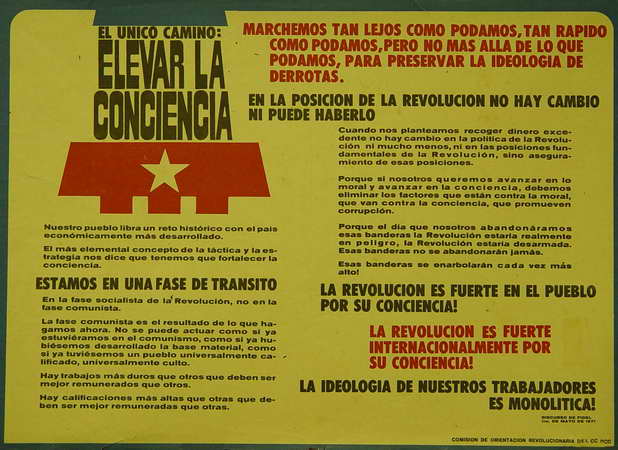 El Unico: elevar la conciencia. Marchemos tan lejos como podamos, tan rápido como podamos... Discurso de Fidel 1o. de Mayo de 1971