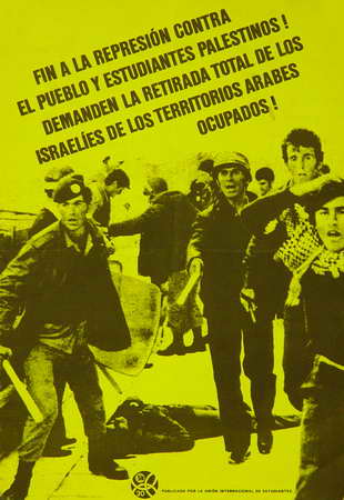 Fin a la represión contra el pueblo y estudiantes palestinos! Demanden la retirada total de los israelíes de territorios árabes ocupados!