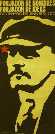 Forjador de hombres, forjador de ideas. Centenario de Lenin 1870-1970