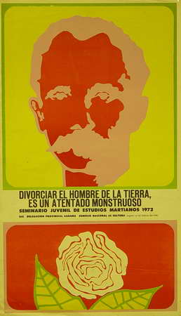 Divorciar al hombre de la tierra, es un atentado monstruoso. Seminario Juvenil de Estudios Martianos