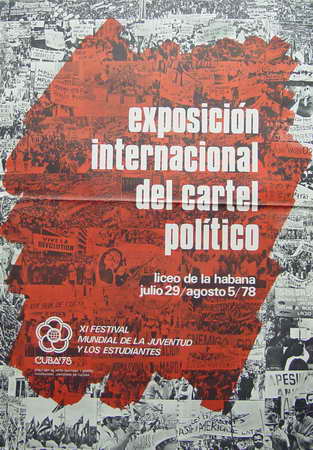 Exposición Internacional del Cartel político. Liceo de la Habana, julio 29/agosto 5/78