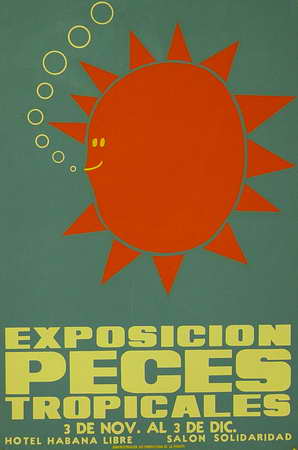 Exposición Peces tropicales. 3 de Nov. al 3 de Dic., Hotel Habana Libre, Salón Solidaridad