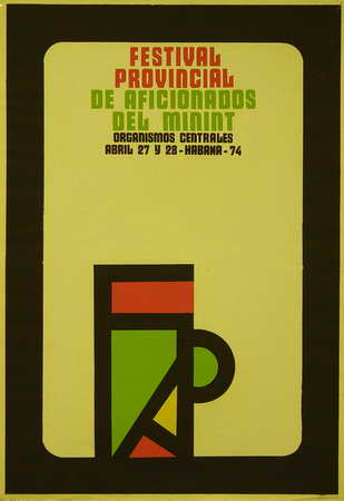 Festival Provincial de Aficionados del MININT. Organismos centrales. Abril 27 y 28