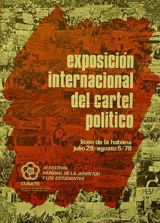 Exposición Internacional del Cartel Político. Liceo de la Habana, Julio 29/ agosto 5/78