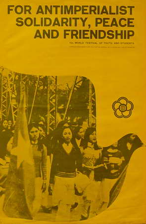 For antimperialist solidarity, peace and friendship. 11 th World Festival Of Youth and Students