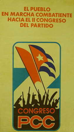 El Pueblo en marcha combatiente hacia el II Congreso del Partido. 2 Congreso PCC