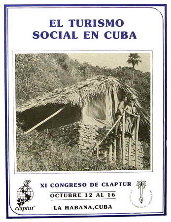 El Turismo social en Cuba. XI Congreso de CLAPTUR. Octubre 12 al 16