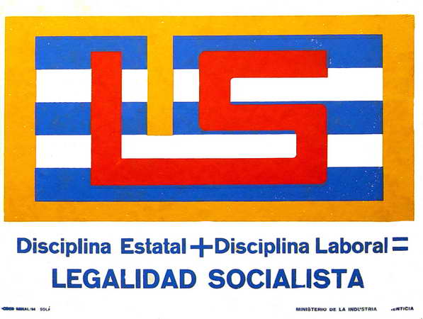 Disciplina Estatal más Disciplina Laboral igual Legalidad Socialista