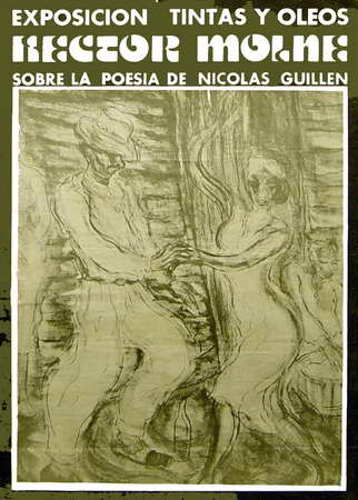 Exposiciones/tintas y óleos Héctor Molné sobre la poesía de Nicolás Guillén. Museo Colonial