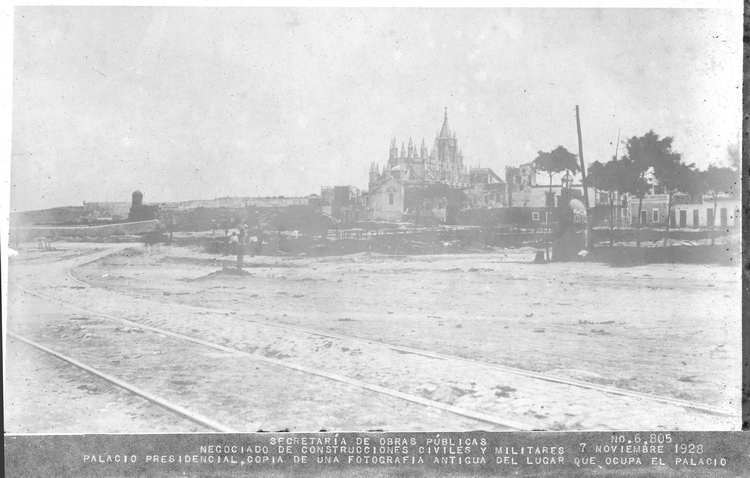 FOTO ANTIGUA DEL LUGAR QUE OCUPA EL PALACIO PRESIDENCIAL