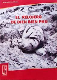 Foto de Programa Nacional por la Lectura: reseña del libro ‘‘El relojero de Dien Bien Phu’’.