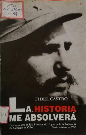 Foto de Programa Nacional por la Lectura. Jornada Triunfo de la Revolución. Homenaje a Fidel. Reseña de  La historia me absolverá   