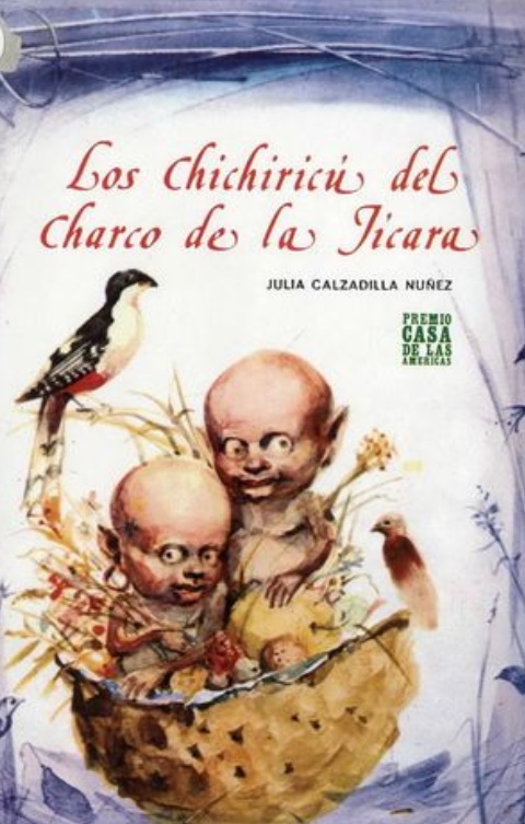 Foto de Programa Nacional por La Lectura: Reseña.Los chichiricú del charco de la jícara. Autor: Julia Calzadilla. 