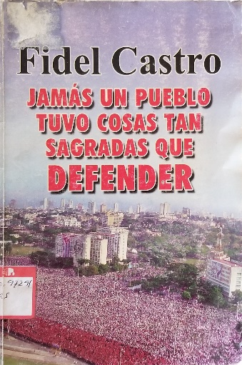 Foto de Programa Nacional por la Lectura. Jornada Triunfo. Homenaje a Fidel. Reseña .Jamás un pueblo tuvo cosas tan sagradas que defender   