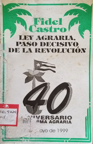Foto de Programa Nacional por la Lectura. Jornada Triunfo. Homenaje a Fidel. Reseña Ley agraria, paso decisivo de la revolución   