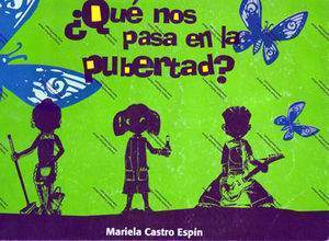 Foto de Programa Nacional por La Lectura: Reseña de ‘‘¿Qué nos pasa en la pubertad?, de Mariela Castro Espín.