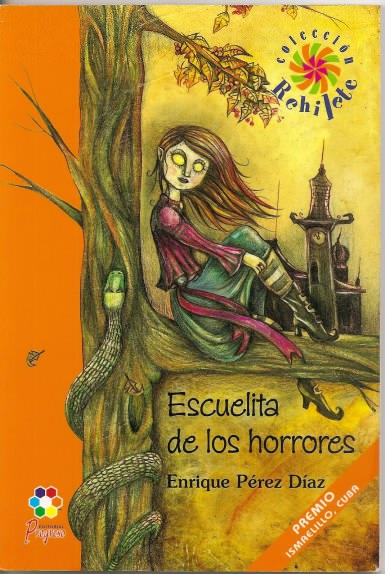 Foto de Memorias. Premio Puertas de Espejo 2008.  Literatura Infantil y Juvenil. La escuelita de los horrores