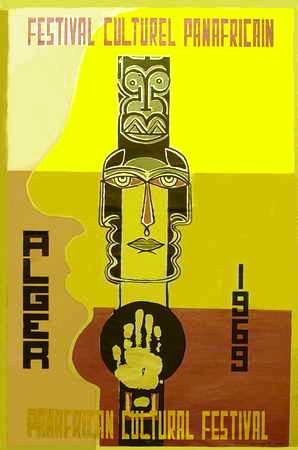 Foto de Panafricain Cultural Festival. Alger 1969 Fecha: 1969 Lugar: Alger Técnica: Offset, col. Dimensiones: 98 x 65 cm.