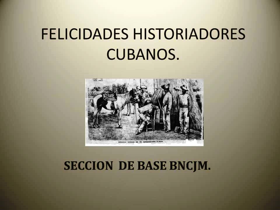 Foto de Felicidades Historiadores Cubanos