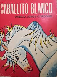 Foto de Mi Biblioteca en Verano. Reseña de “Caballito Blanco”, de Onelio Jorge Cardoso  