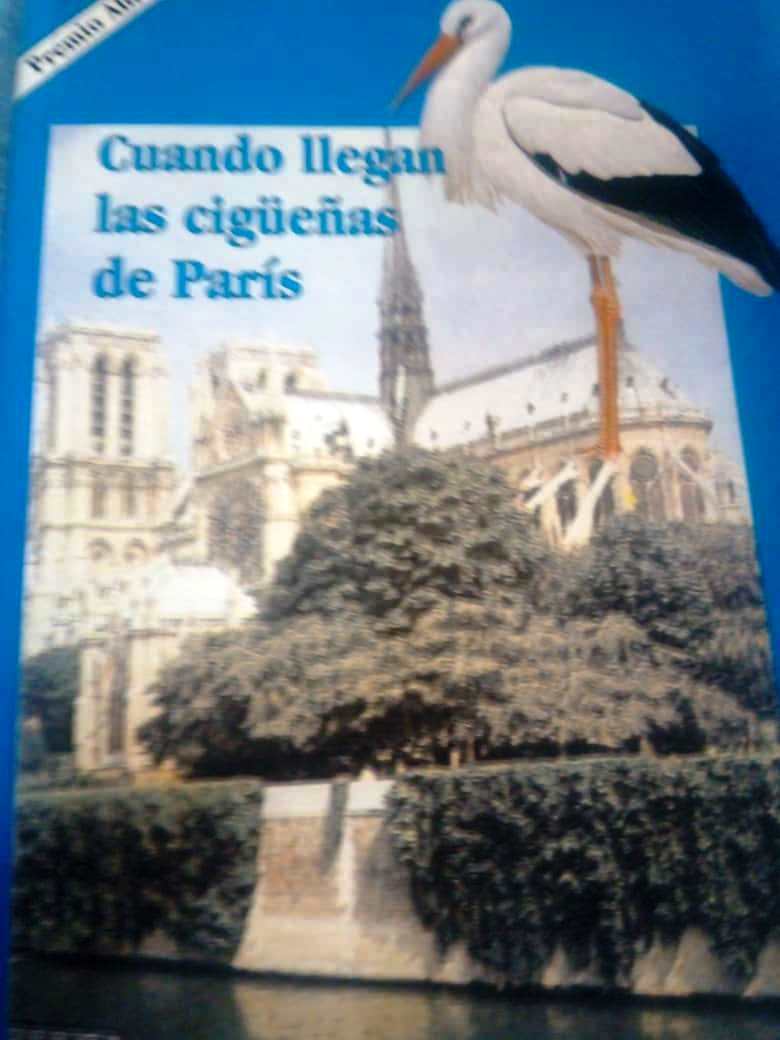 Foto de Programa Nacional por la Lectura. Reseña de Cuando llegan las cigüeñas a París de Enrique Pérez Díaz.