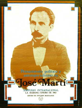 Foto de Pensamiento político y antimperialismo en José Martí. Simposio Internacional. La Habana/Enero de 1983 Autor: Umberto Peña Garriga Fecha: 1983 Lugar: La Habana Técnica: Offset, col. Dimensiones: 59 x 45 cm.