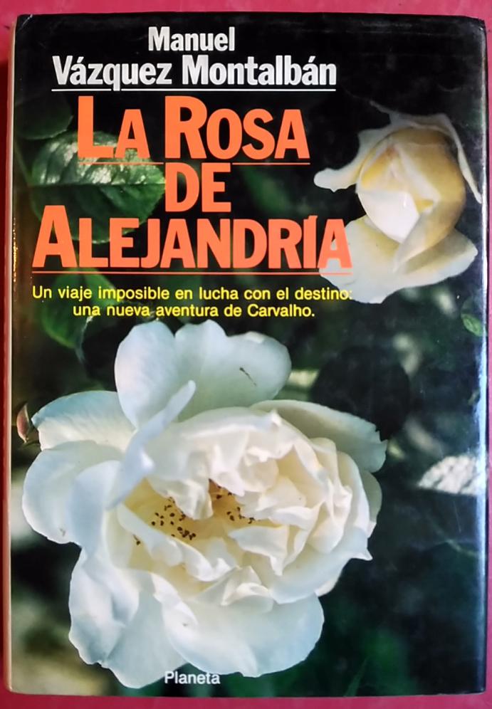 Foto de Programa Nacional por La Lectura. Reseña. La rosa de Alejandría, de Manuel Vázquez Montalbán