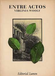 Foto de Programa Nacional por La Lectura. Reseña. Entre actos, de Virgina Woolf. (PDF descargable)