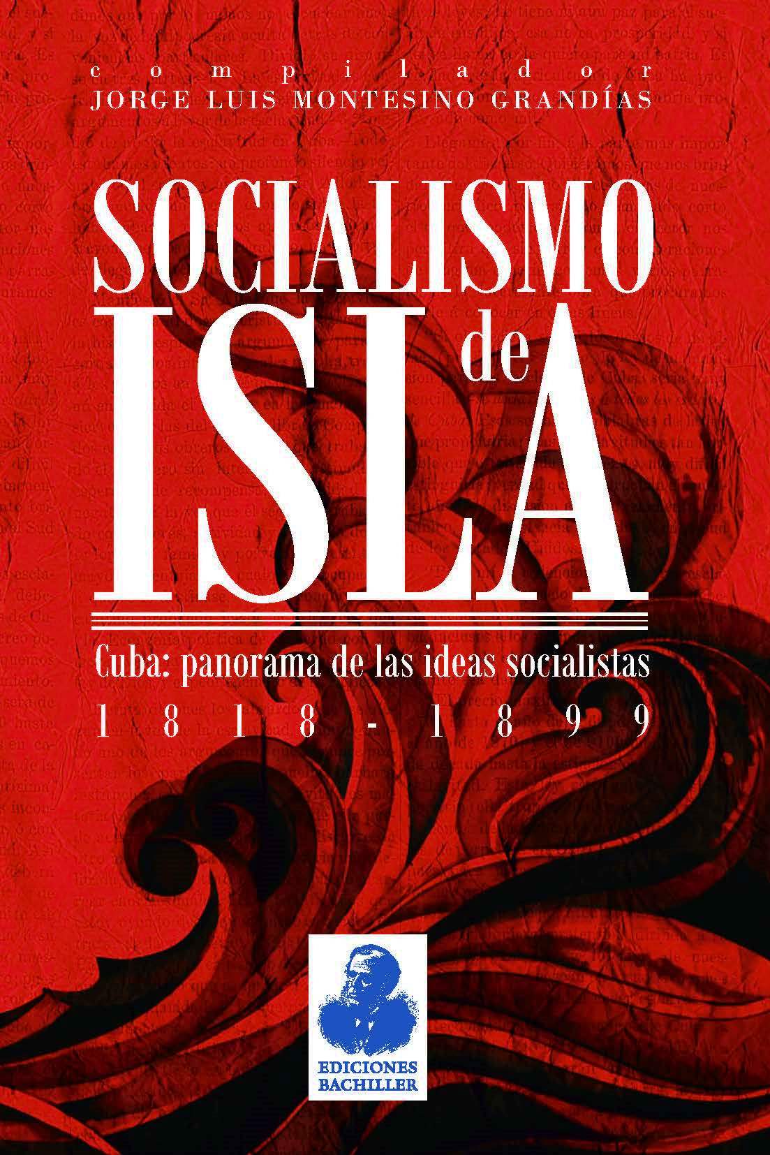 Foto de Presentación del libro Socialismo de Isla, Cuba, Panorama de las ideas socialistas 1819- 1899, de Jorge Luis Montesinos Grandías  
