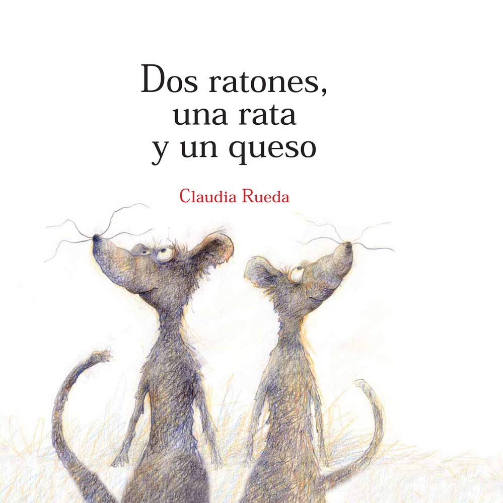 Foto de Programa Nacional por La Lectura. Reseña.  Dos ratones, una rata y un queso, de Claudia Ruedas. (PDF descargable)