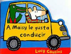 Foto de Programa Nacional por La Lectura. Reseña A Maisy le gusta conducir 