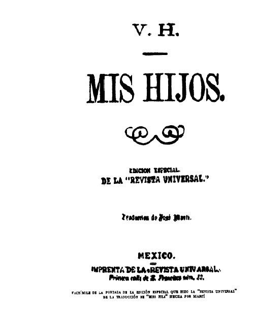 Foto de Programa Nacional por la Lectura. Reseña de Las traducciones en José Martí. Mis Hijos. Autor: Víctor Hugo. 