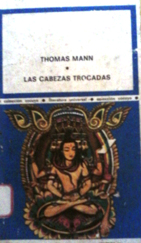 Foto de Programa Nacional por la Lectura.  Reseña. “Las cabezas trocadas” de Thomas Mann.