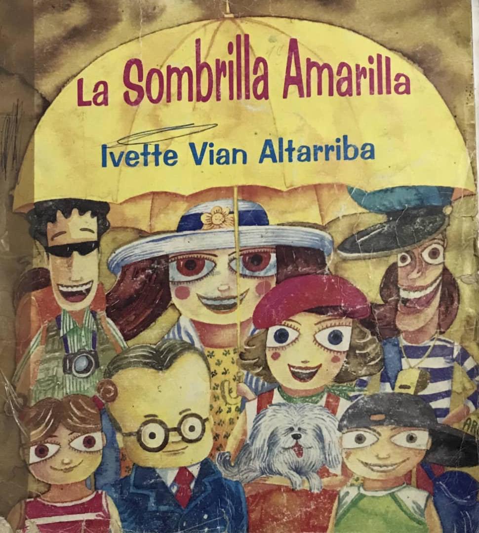 Foto de ¡Mantenga a las niñas y los niños cerca de los libros !La sombrilla amarilla” de Ivette Vian Altarriba