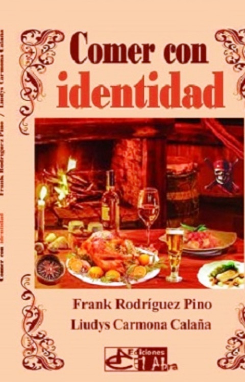 Foto de Programa Nacional por la Lectura. Reseña  de Comer con identidad. Autores: Frank Rodríguez Pino y Liudys Carmona Calaña
