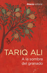 Foto de Programa Nacional por La Lectura. Reseña de A la Sombra del Granado. Una novela de la España musulmana de Tariq Ali