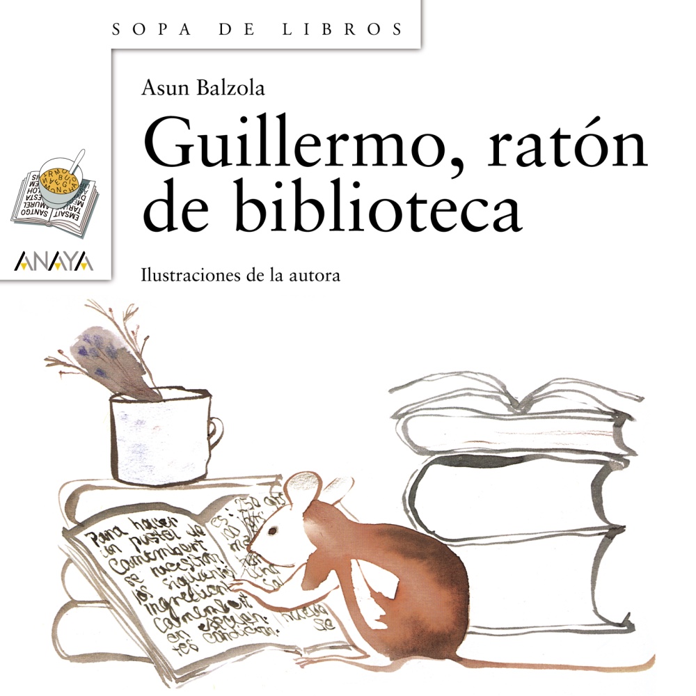 Foto de Programa Nacional por la Lectura.  Reseña. Guillermo, ratón de biblioteca de Asun Balzola