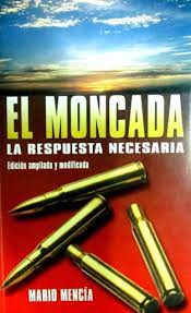 Foto de Programa Nacional por La Lectura. Reseña. El Moncada, la respuesta necesaria, de Mario Mencía.