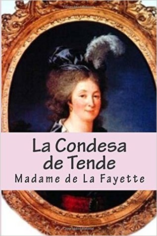 Foto de Programa Nacional por La Lectura. Reseña de La condesa de Tende, de Madame de La Fayette 