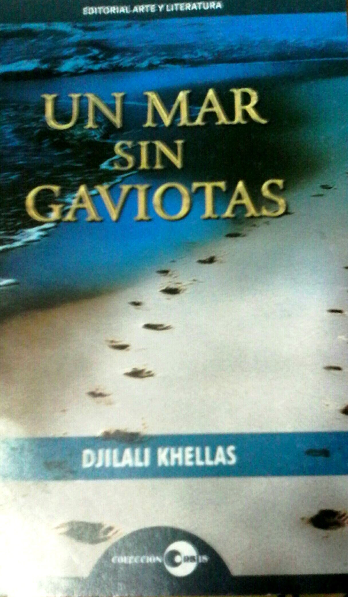 Foto de Programa Nacional por La Lectura. Reseña. “Un mar sin gaviotas” de Djilai Khellas.