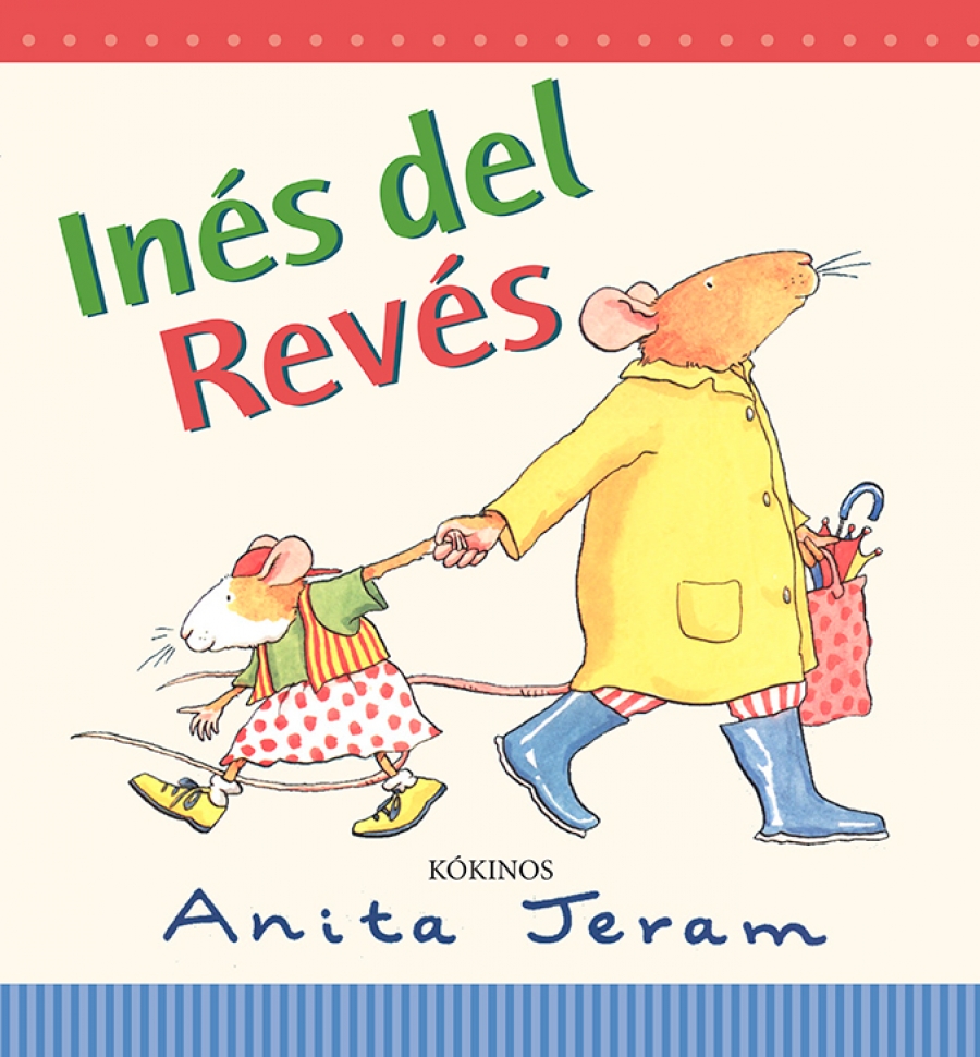 Foto de Programa Nacional por La Lectura. Reseña. “Inés del Revés”, de Anita Jeram.
