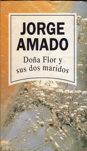 Foto de Programa Nacional por La Lectura. Reseña. Doña Flor y sus dos maridos, de Jorge Amado. 