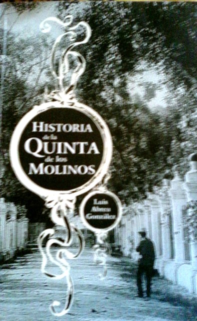 Foto de Programa Nacional por La Lectura .Reseña. “Historia de la Quinta de los molinos” de Luis Abreu González. 