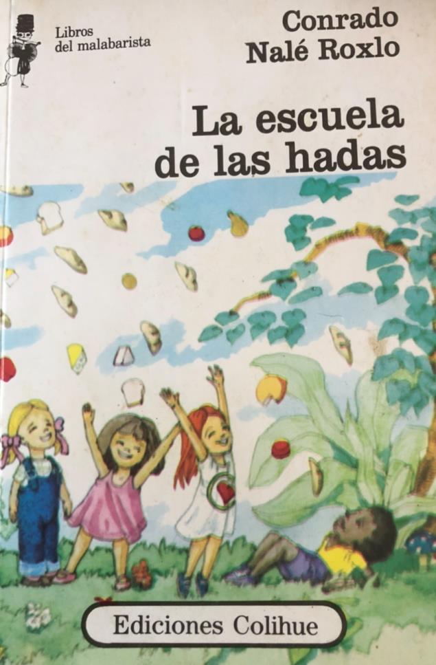 Foto de Programa Nacional por La Lectura. Reseña. “La escuela de las hadas”, de Conrado Nalé Roxlo.
