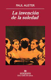 Foto de Programa Nacional por La Lectura. La Invención de la Soledad, de Paul Auster. Reseña. (PDF descargable)