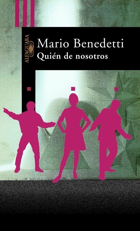 Foto de Programa Nacional por La Lectura. Reseña. Quién de nosotros, de Mario Benedetti. (PDF descargable) 