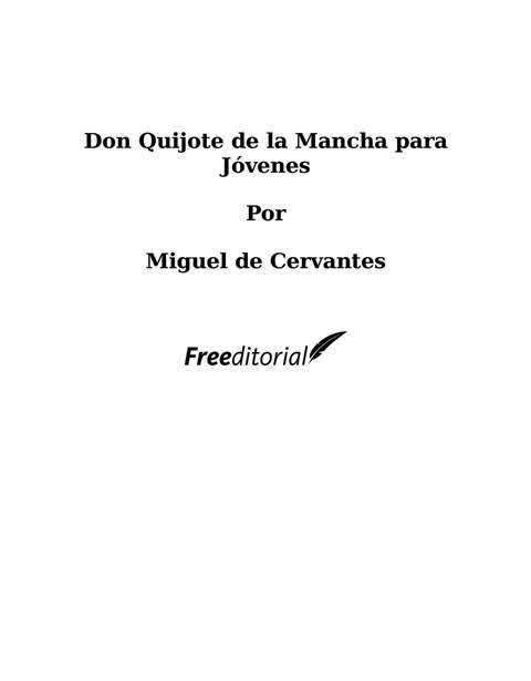 Foto de Programa Nacional por la Lectura. Reseña. Don Quijote para Jóvenes, de Miguel de Cervantes