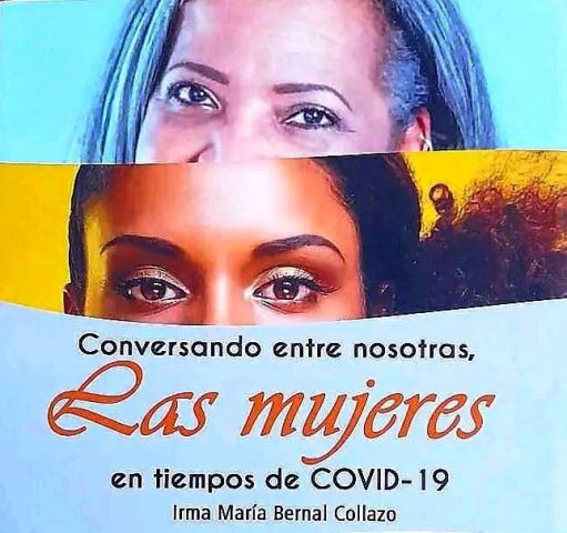 Foto de Presentan el  libro Conversando entre nosotras, las mujeres en tiempos de COVID 19, de Irma Bernal Collazo.